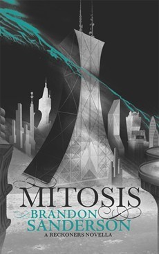Mitosis: A Reckoners Novella (The Reckoners)