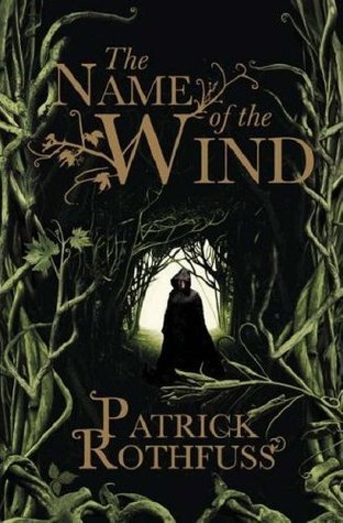 The Name of the Wind: The Kingkiller Chonicle: Book 1