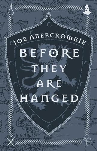 Before They Are Hanged: Book Two (The First Law)