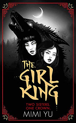 The Girl King: Two sisters one crown