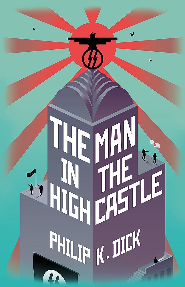 The Man In The High Castle: Philip K. Dick