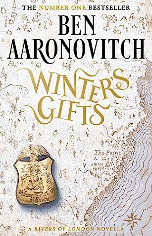 Winter's Gifts: A Rivers Of London Novella