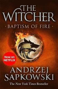 Baptism of Fire: Witcher 3 – Now a major Netflix show (The Witcher)