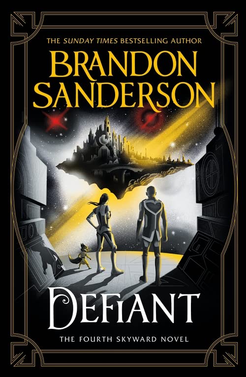 Defiant: The Fourth Skyward Novel