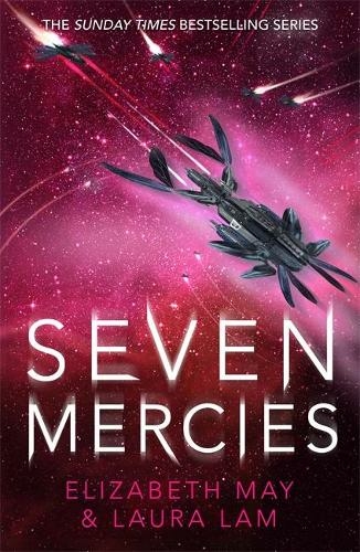 Seven Mercies: From the Sunday Times bestselling authors Elizabeth May and L. R. Lam