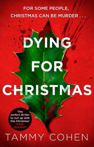 Dying for Christmas: Tis the Season to be Dead