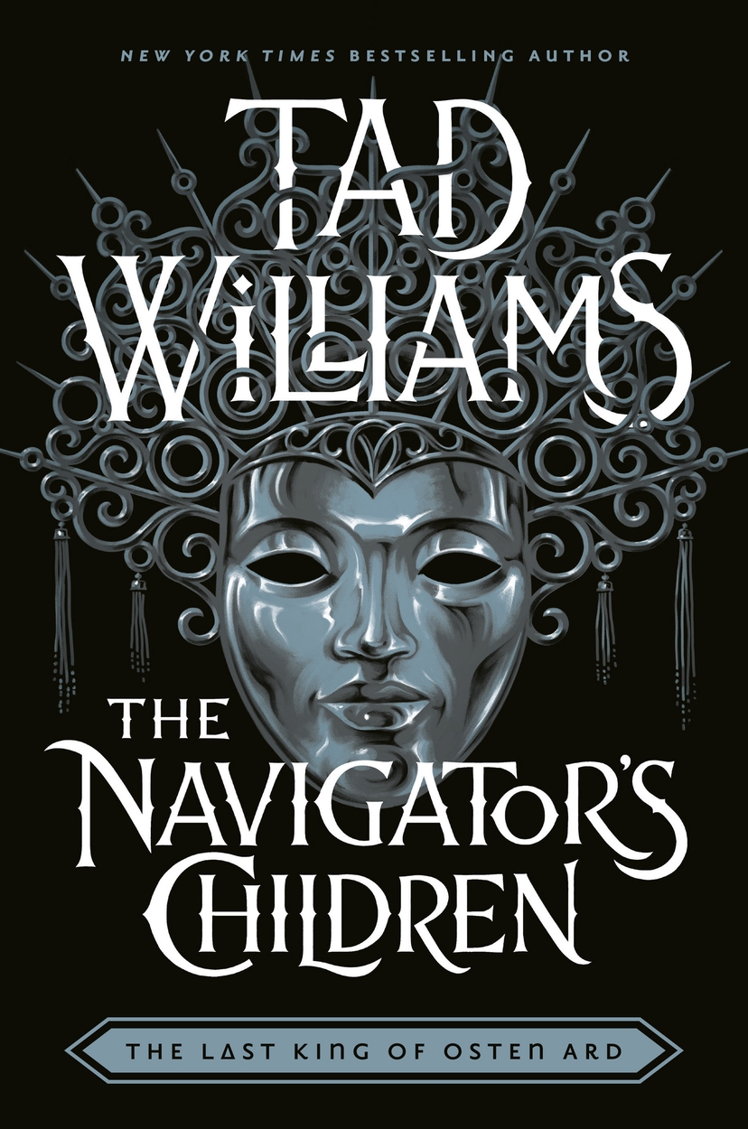 The Navigator's Children: Book Three of The Last King of Osten Ard
