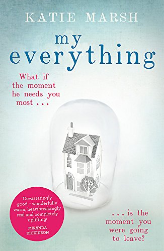 My Everything: the uplifting #1 bestseller (All That Matters)