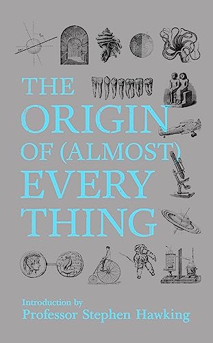 The Origin of (almost) Everything