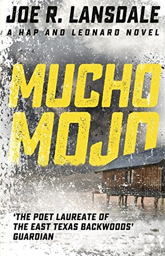 Mucho Mojo: Hap and Leonard Book 2 (Hap and Leonard Thrillers)
