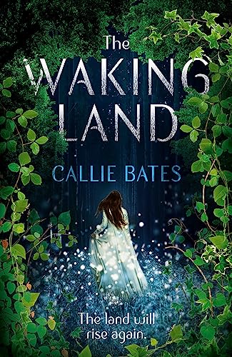 The Waking Land: The land will rise again. (The Waking Land Series)