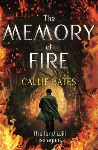 The Memory of Fire: The Waking Land Book II (The Waking Land Series)