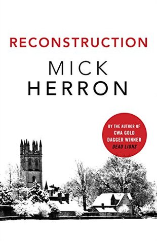 Reconstruction: Mick Herron
