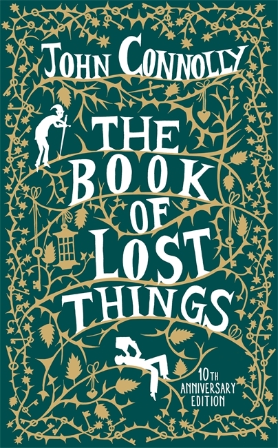 The Book of Lost Things Illustrated Edition: the global bestseller and beloved fantasy