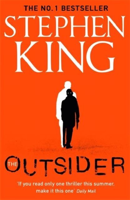 The Outsider: The No.1 Sunday Times Bestseller (Holly Gibney, 1)
