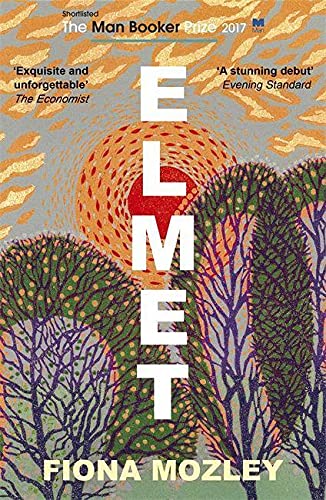 Elmet: SHORTLISTED FOR THE MAN BOOKER PRIZE 2017: A John Murray Original. SHORTLISTED FOR THE MAN BOOKER PRIZE 2017, Nominiert: The Man Booker Prize ... 2018, Ausgezeichnet: Somerset Maugham ...