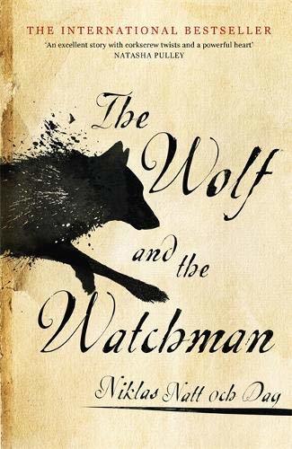 The Wolf and the Watchman: The latest Scandi sensation (Jean Mickel Cardell)