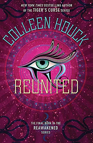 Reunited: Book Three in the Reawakened series, filled with Egyptian mythology, intrigue and romance