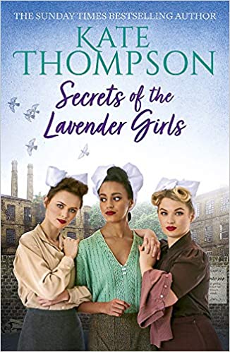 Secrets of the Lavender Girls: a heart-warming and gritty WW2 saga