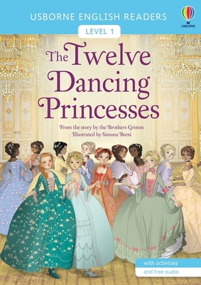 The Twelve Dancing Princesses (English Readers Level 1)