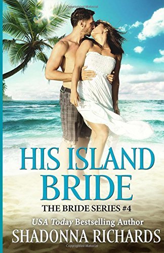His Island Bride: Book 4 in The Bride Series