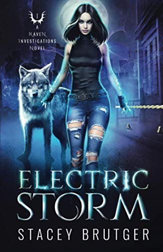 Electric Storm: A Raven Investigations Novel