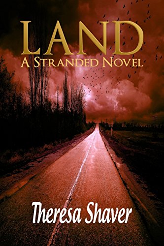 Land, A Stranded Novel: A Stranded Novel