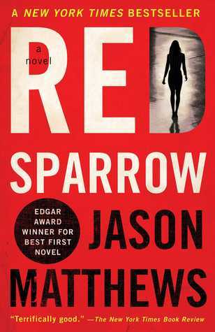Red Sparrow: A Novel (The Red Sparrow Trilogy, Band 1)