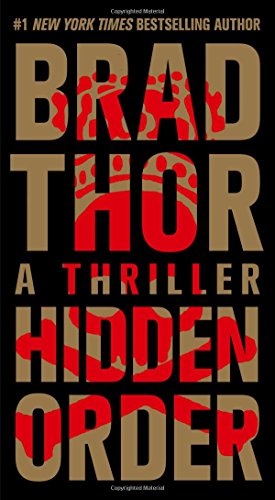 Hidden Order: A Thriller (Volume 12) (The Scot Harvath Series)