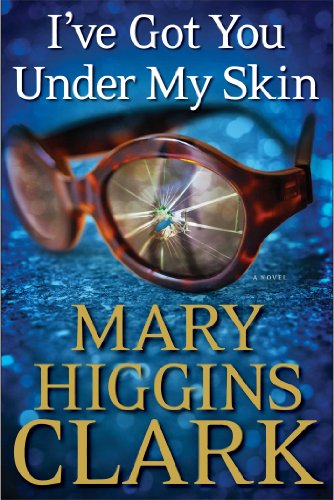 I've Got You Under My Skin: A Novel (Volume 1)