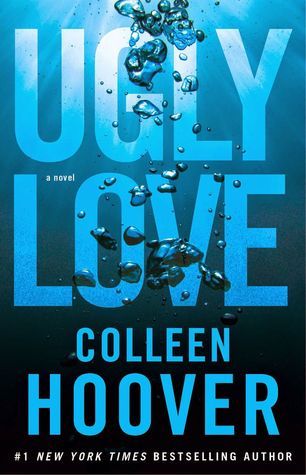 Ugly Love: A Novel