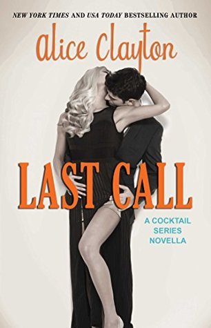 Last Call: Volume 5 (The Cocktail Series, Band 5)