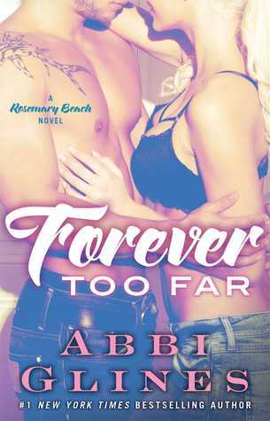 Forever Too Far: A Rosemary Beach Novel
