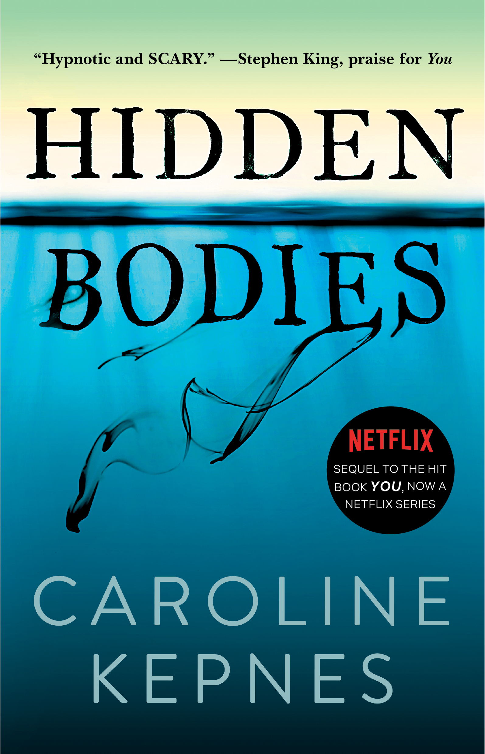 Hidden Bodies: (A You Novel) (The You Series, Band 2)