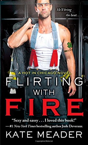 Flirting with Fire (Hot in Chicago)