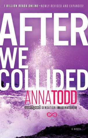 After We Collided: A Novel (The After Series, Band 2)