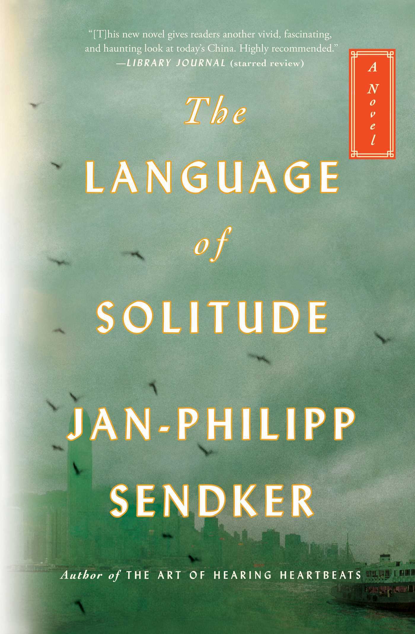 The Language of Solitude: A Novel (Volume 2) (The Rising Dragon Series)