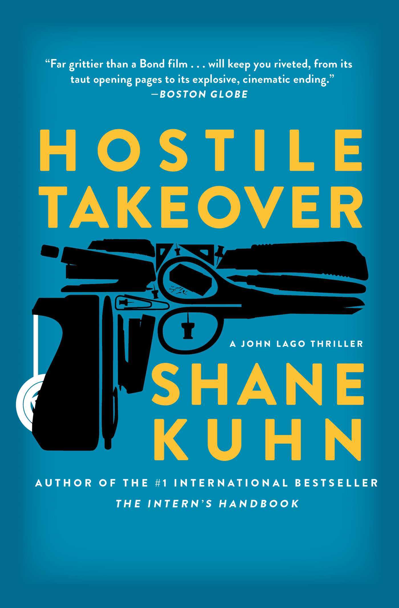 Hostile Takeover: A John Lago Thriller (Volume 2)