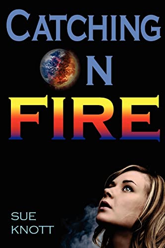 Catching On Fire