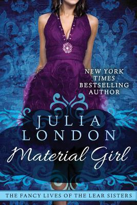 Material Girl (The Fancy Lives of the Lear Sisters)