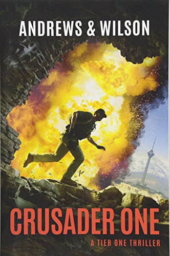 Crusader One (Tier One Thrillers, 3, Band 3)