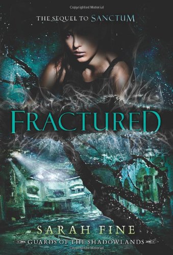 Fractured (Guards of the Shadowlands, Band 2)