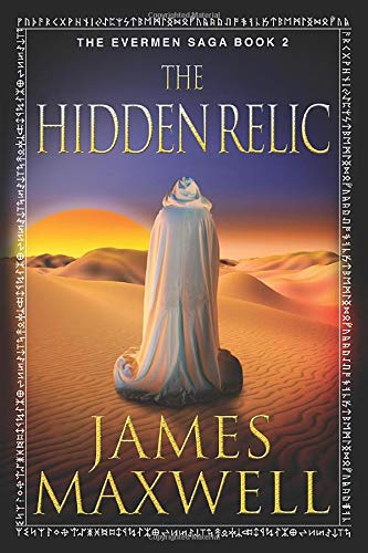 The Hidden Relic (The Evermen Saga, 2, Band 2)