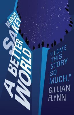 A Better World (The Brilliance Trilogy, 2, Band 2)