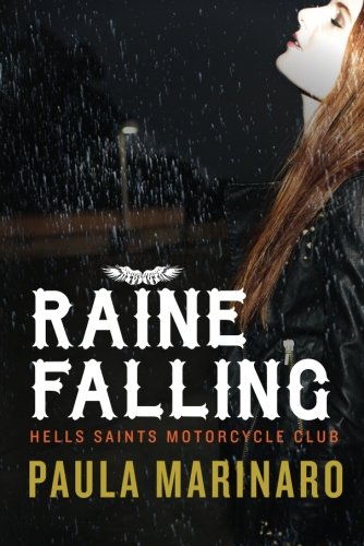 Raine Falling (Hells Saints Motorcycle Club)