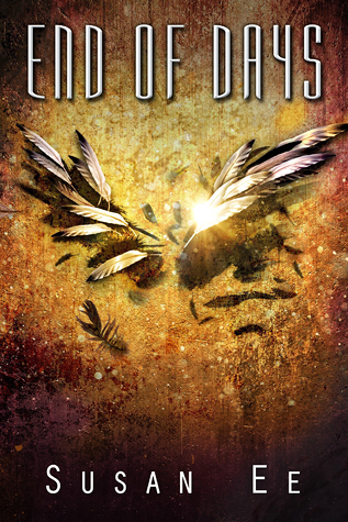 End of Days (Penryn & the End of Days, Band 3)