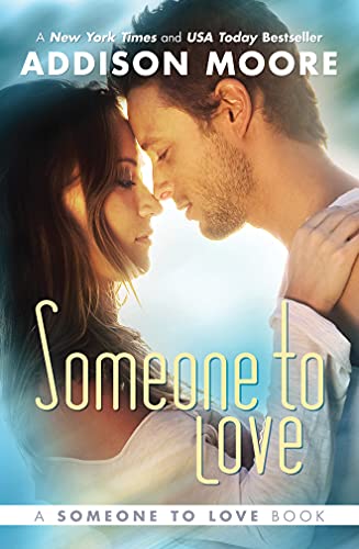 Someone to Love (Someone to Love, 1, Band 1)