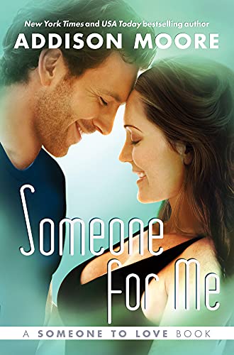 Someone for Me (Someone to Love, 3, Band 3)