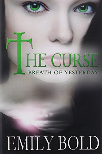 Breath of Yesterday (The Curse, Band 2)
