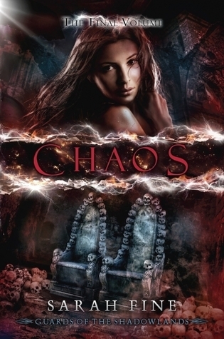 Chaos (Guards of the Shadowlands, 3, Band 3)